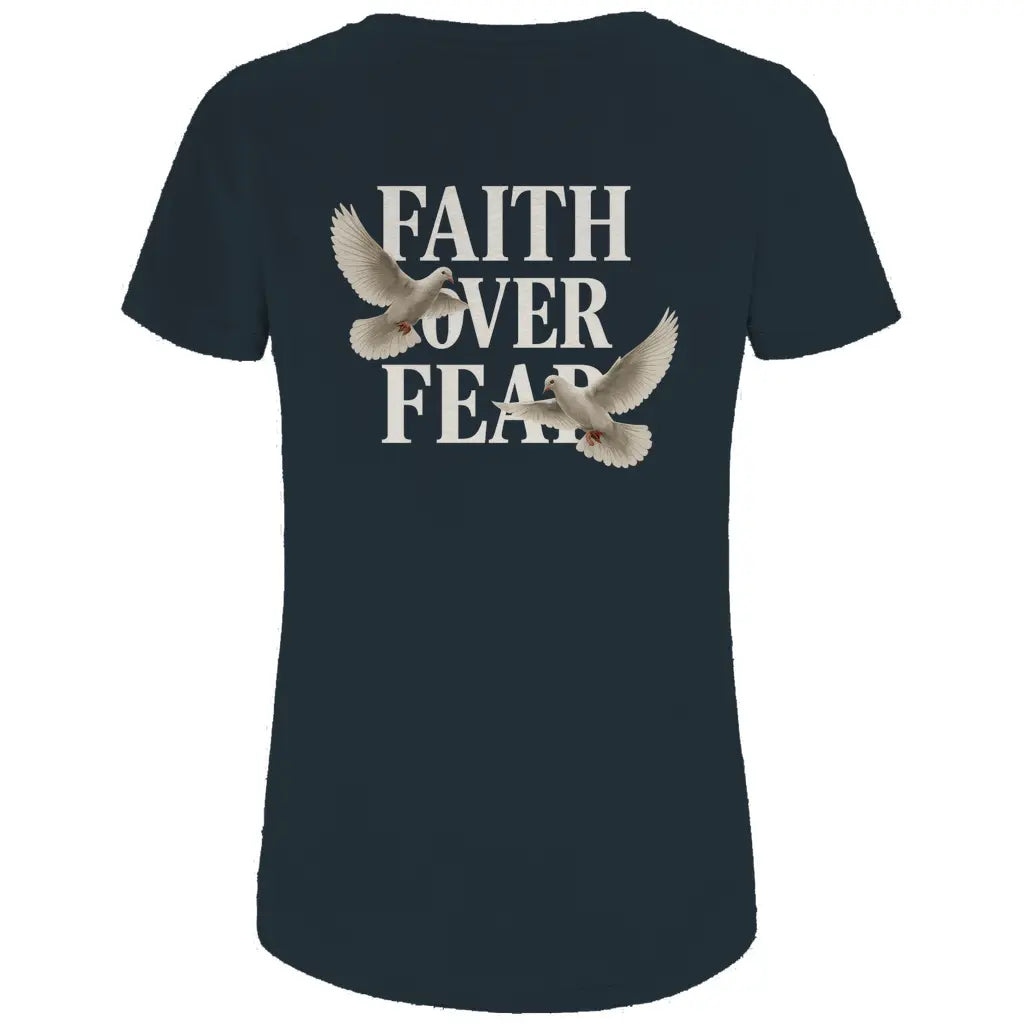 Faith Over Fear Damen Premium Bio T-Shirt Printegy