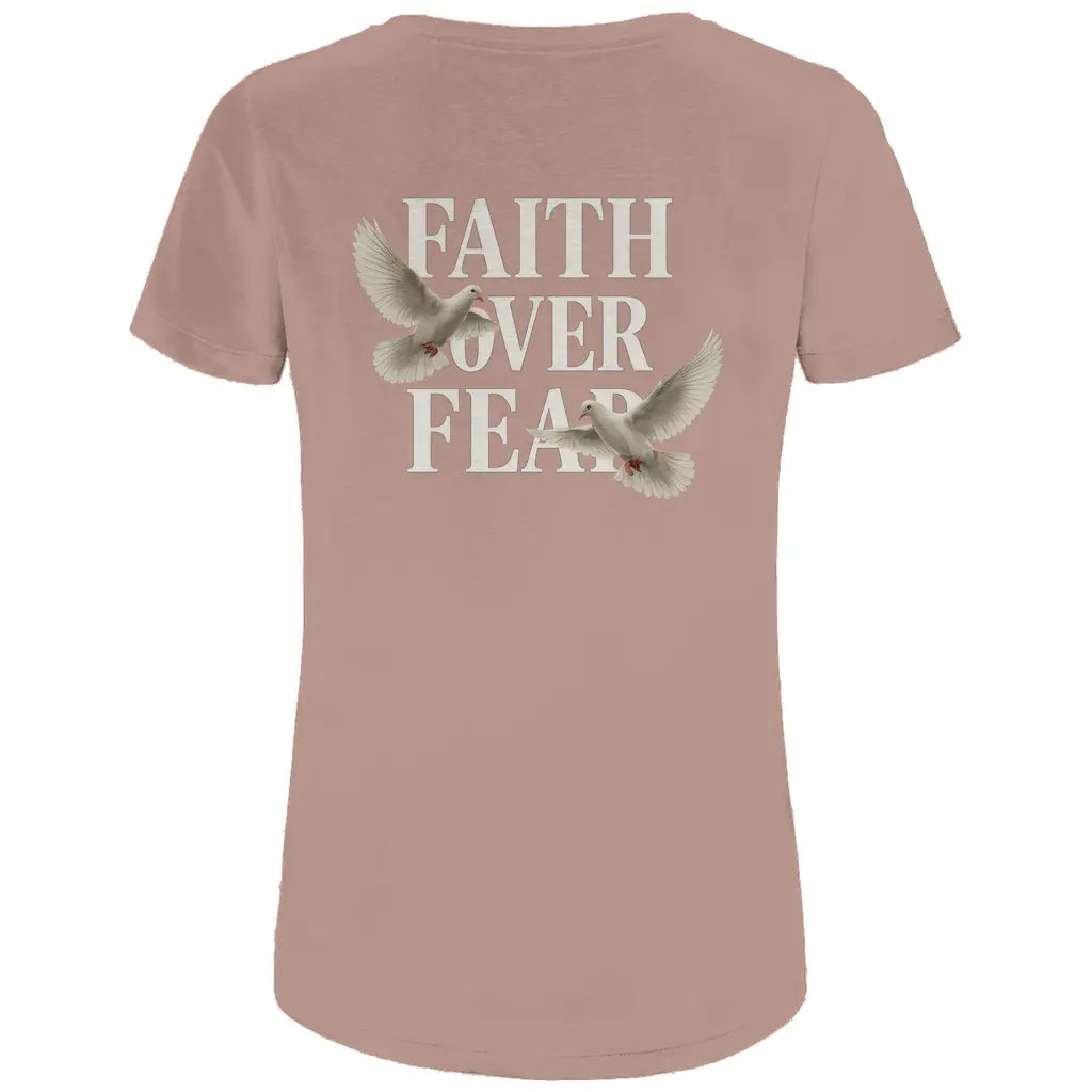 Faith Over Fear Damen Premium Bio T-Shirt Printegy