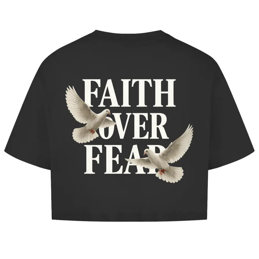 Faith Over Fear Oversize Crop Top Printegy